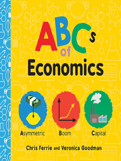 Title details for ABCs of Economics by Chris Ferrie - Available